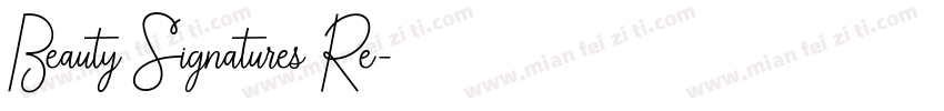 Beauty Signatures Re字体转换